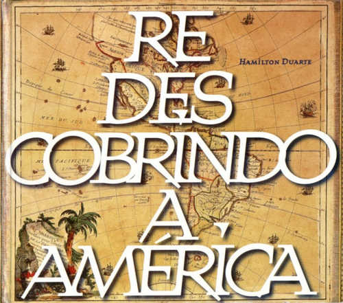 Capa do livro 'Redescobrindo a América'. (foto: Divulgação)